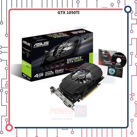 Asus GeForce GTX 1050 Ti 4GB Edición Phoenix