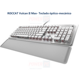 ROCCAT Vulcan II Max- Teclado óptico-mecánico