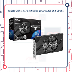 Tarjeta Gráfica ASRock Challenger Arc A380 6GB GDDR6